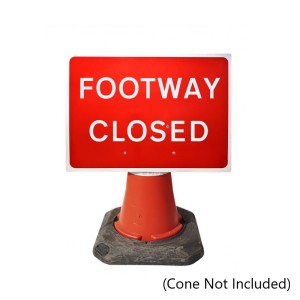 Cone Mounted Sign Footway Closed Rectangular (H)450mm x (W)600mm